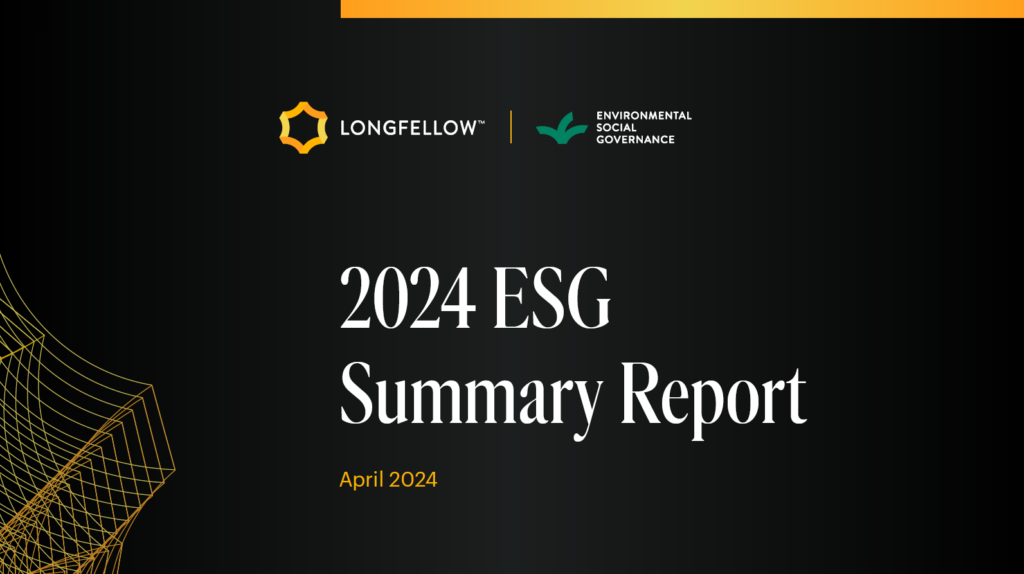 Longfellow Releases First-Ever Annual ESG Report